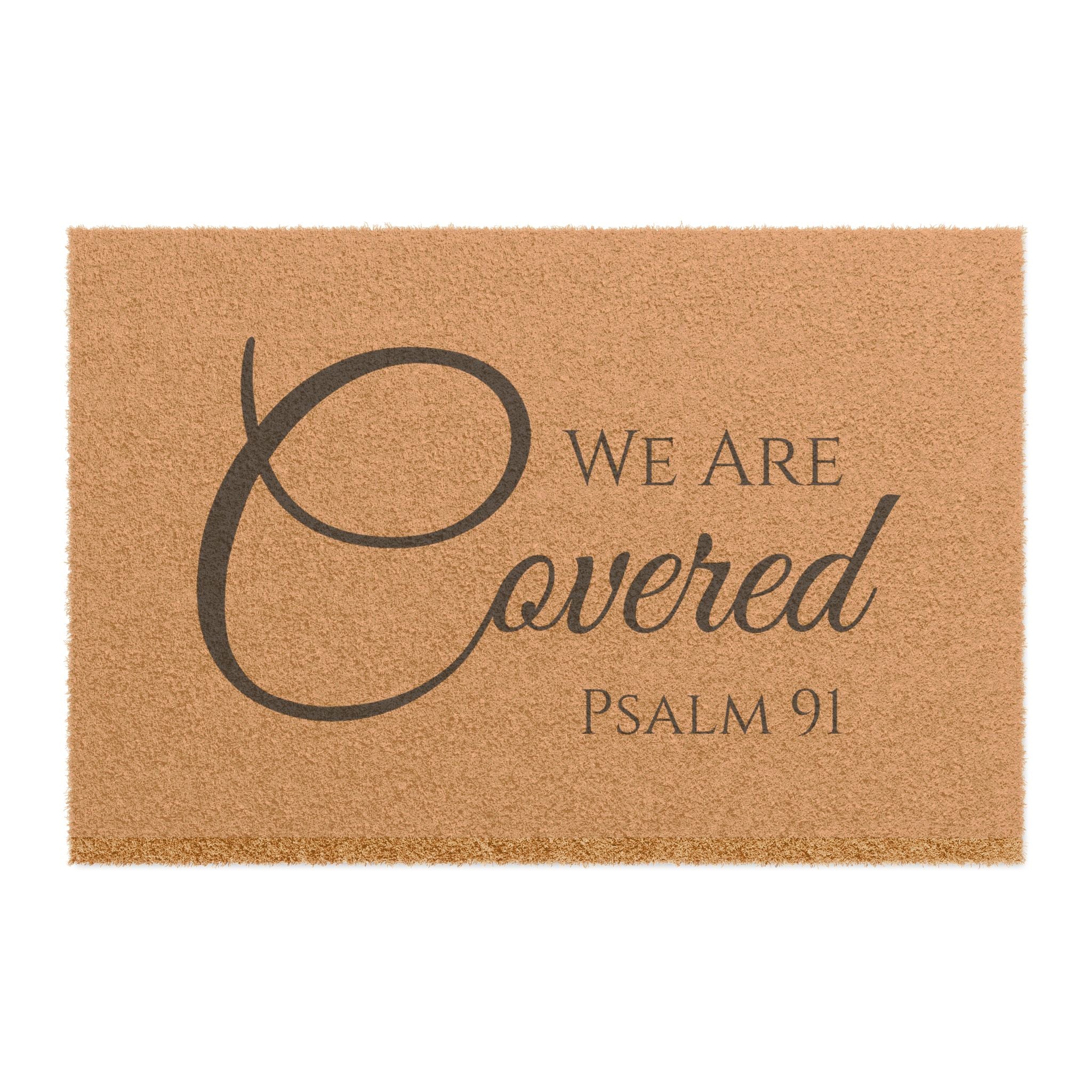 Inspirational Psalm Doormat - "We Are Covered" Entryway Mat