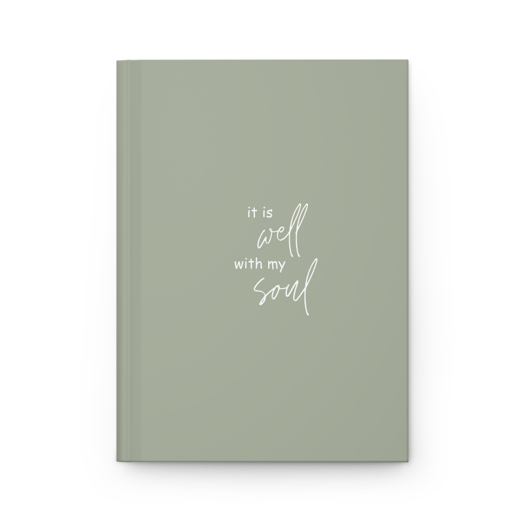 Inspirational Hardcover Journal: 'It Is Well With My Soul' - Writing Journal, Gratitude Diary, Prayer Notebook